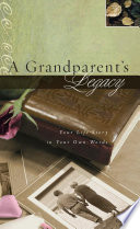 A Grandparent s Legacy