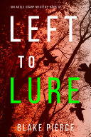 Left to Lure (An Adele Sharp Mystery—Book Twelve) Pdf/ePub eBook