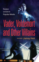 Vader  Voldemort and Other Villains