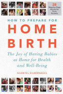 How to Prepare for Home Birth