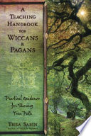 A Teaching Handbook for Wiccans and Pagans Book