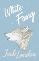 White Fang Pdf/ePub eBook