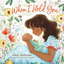 When I Hold You Book