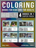Coloring Books for Kids and for Adults (4 Books in 1 Super Pack) Pdf/ePub eBook