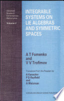 Integrable Systems on Lie Algebras and Symmetric Spaces Book PDF