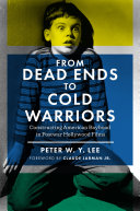 From Dead Ends to Cold Warriors