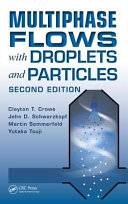 Multiphase Flows with Droplets and Particles, Second Edition