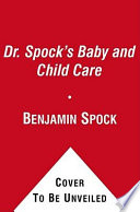 Dr  Spock s Baby and Child Care