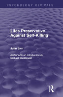 Lifes Preservative Against Self Killing  Psychology Revivals