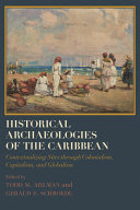 Historical Archaeologies of the Caribbean