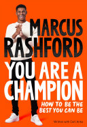 You Are a Champion  How to Be the Best You Can Be Book