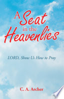 A Seat in the Heavenlies Book