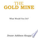 The Gold Mine PDF Book By Deane Addison Knapp