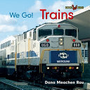 Trains Dana Meachen Rau Cover