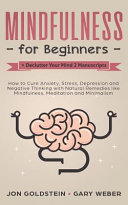 Mindfulness For Beginners Declutter Your Mind 2 Manuscripts