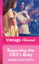 Expecting the CEO's Baby (Mills & Boon Vintage Cherish)