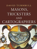 Masons  Tricksters and Cartographers