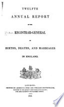Annual Report of the Registrar General of Births  Deaths  and Marriages in England