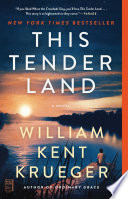 This Tender Land PDF Book By William Kent Krueger