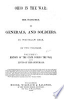 History of the state during the war, and the lives of her generals