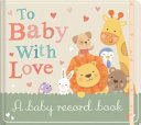To Baby with Love Book