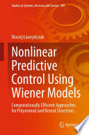 Nonlinear Predictive Control Using Wiener Models Book