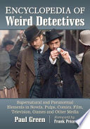 Encyclopedia of Weird Detectives Book