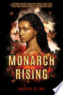 Monarch Rising