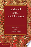 A Manual Of The Dutch Language