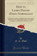 How to Learn Danish (Dano-Norwegian)