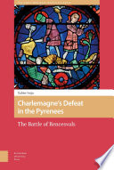 Charlemagne   s Defeat in the Pyrenees Book