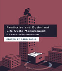 Predictive and Optimised Life Cycle Management