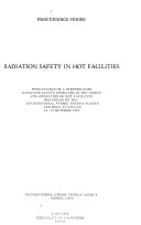 Radiation Safety in Hot Facilities