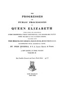 The Progresses and Public Processions of Queen Elizabeth