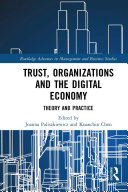 Trust  Organizations and the Digital Economy