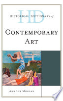 Historical Dictionary Of Contemporary Art