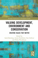 Valuing Development  Environment and Conservation