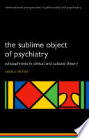 The Sublime Object of Psychiatry Book
