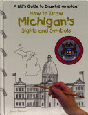 How to Draw Michigan  s Sights and Symbols