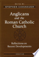 Anglicans and the Roman Catholic Church
