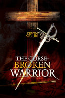 The Curse-Broken Warrior