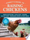 Storey s Guide to Raising Chickens  4th Edition