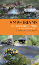 Amphibians of Europe, North Africa and the Middle East