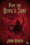 Play the Devil’s Tune Book John Roach