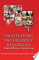 Facilitating Intergroup Dialogues Book