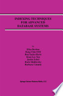 Indexing Techniques for Advanced Database Systems Book