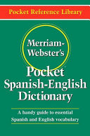 Merriam Webster s Pocket Spanish English Dictionary