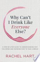 Why Can t I Drink Like Everyone Else  Book