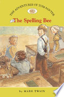 The Spelling Bee PDF Book By Catherine Nichols,Mark Twain