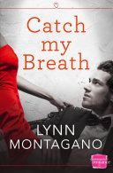 Catch My Breath (The Breathless Series, Book 1) [Pdf/ePub] eBook